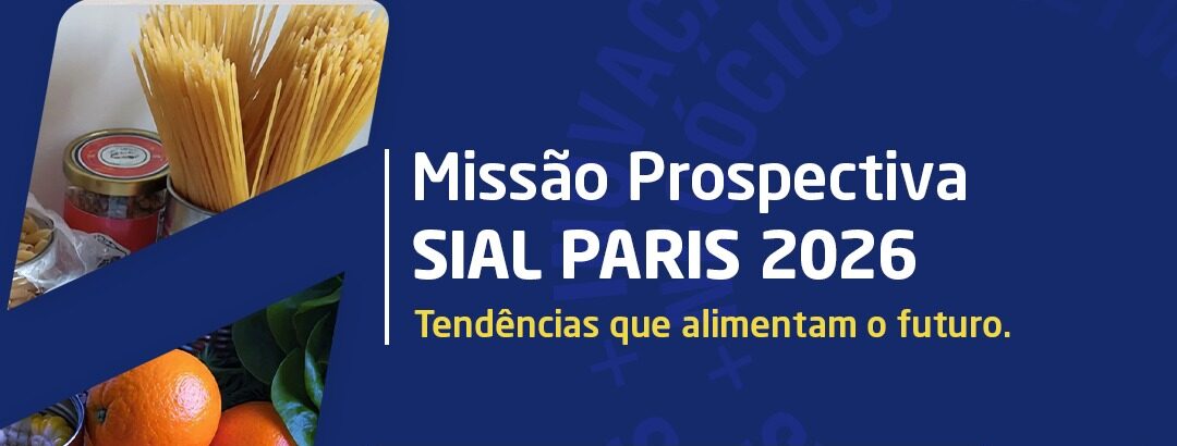 Missão Prospectiva SIAL Paris 2026